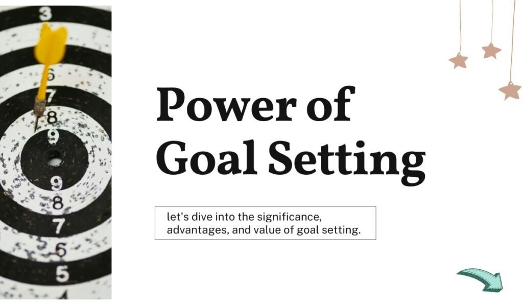 power of goal setting