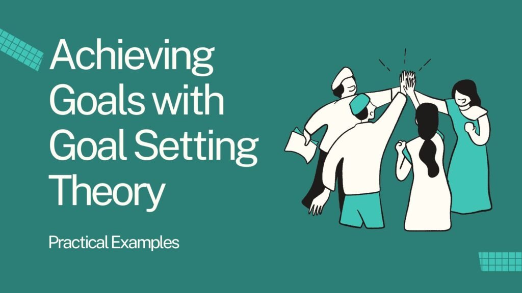 goal setting theory