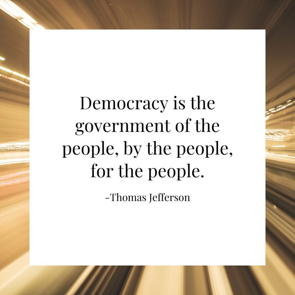 Best Independence Day Quotes, Captions, and Wishes to Share 5 Democracy is the government of the people, by the people, for the people. -Thomas Jefferson