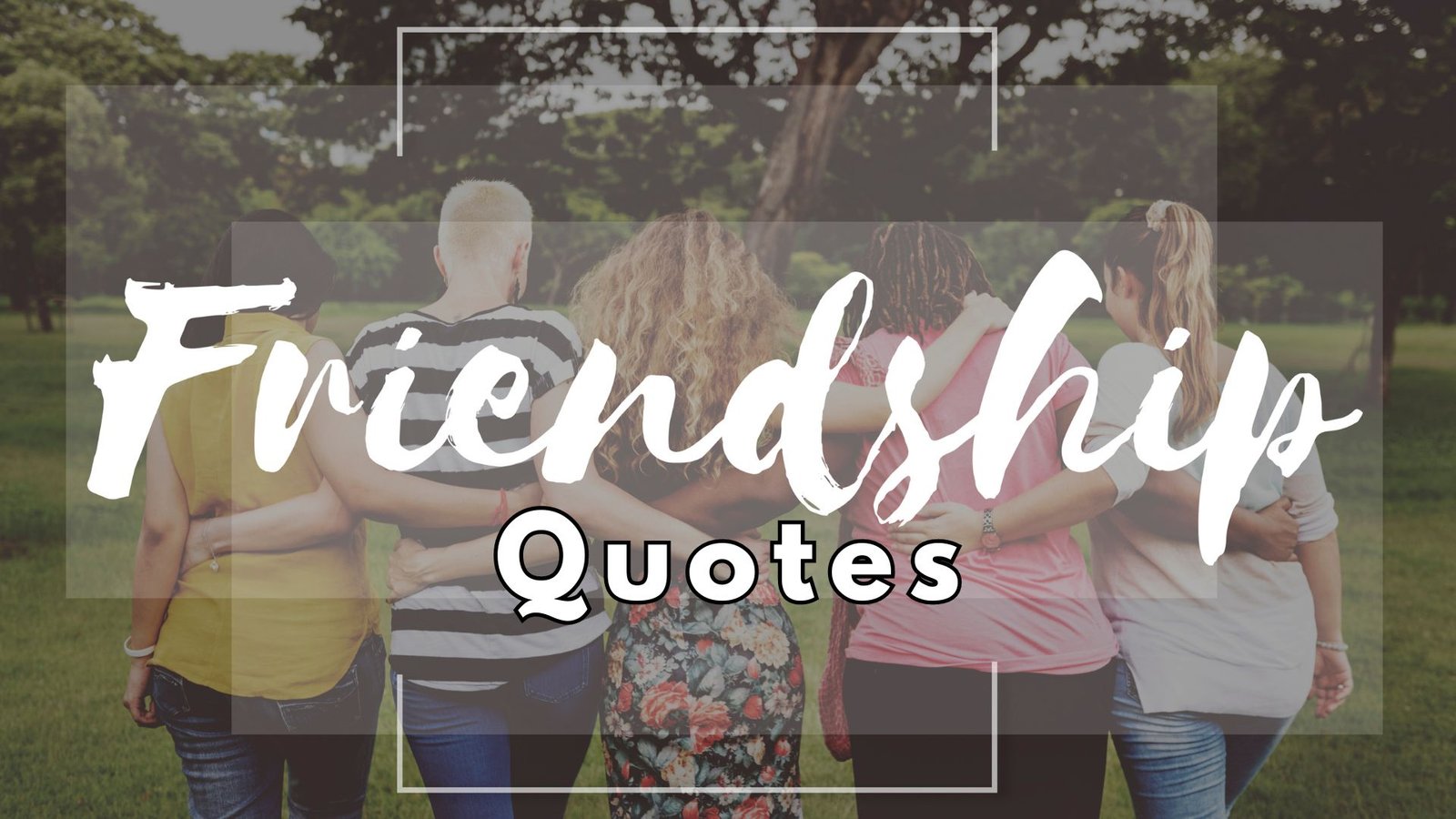 Friendship Quotes