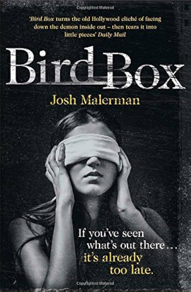 "Bird Box" by Josh Malerman