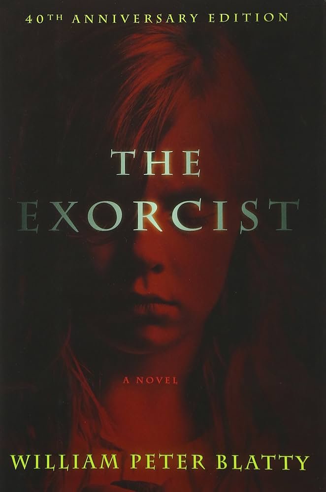 "The Exorcist" by William Peter Blatty