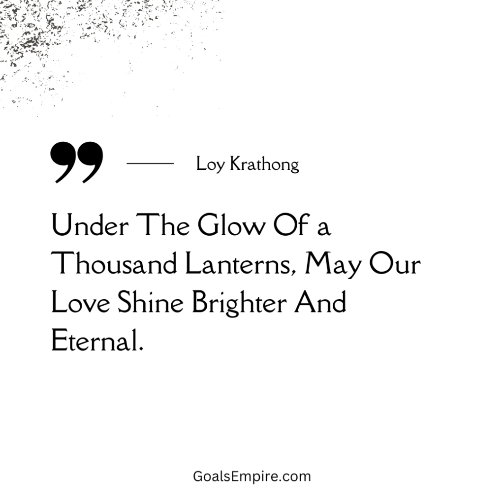 Under The Glow Of A Thousand Lanterns, May Our Love Shine Brighter And Eternal.