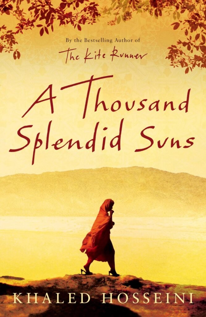 20 Best Fiction Books That Stay With You Forever 19 A Thousand Splendid Suns by Khaled Hosseini